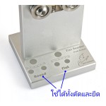 เครื่องดัด Fret 2 ระบบ ดัด ยืด